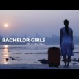 Bachelor Girls is a 2016 film by Shikha Makan about the challenge of finding appropriate housing as a single woman […]